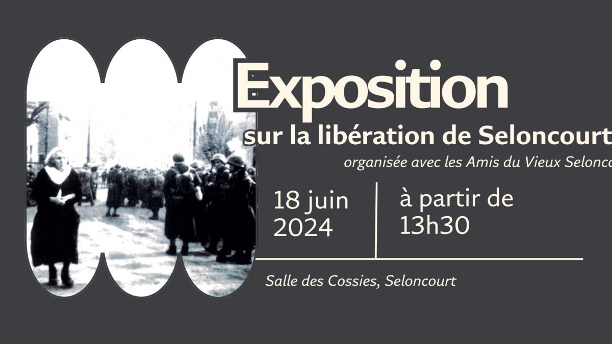 EXPOSITION La libération de Seloncourt