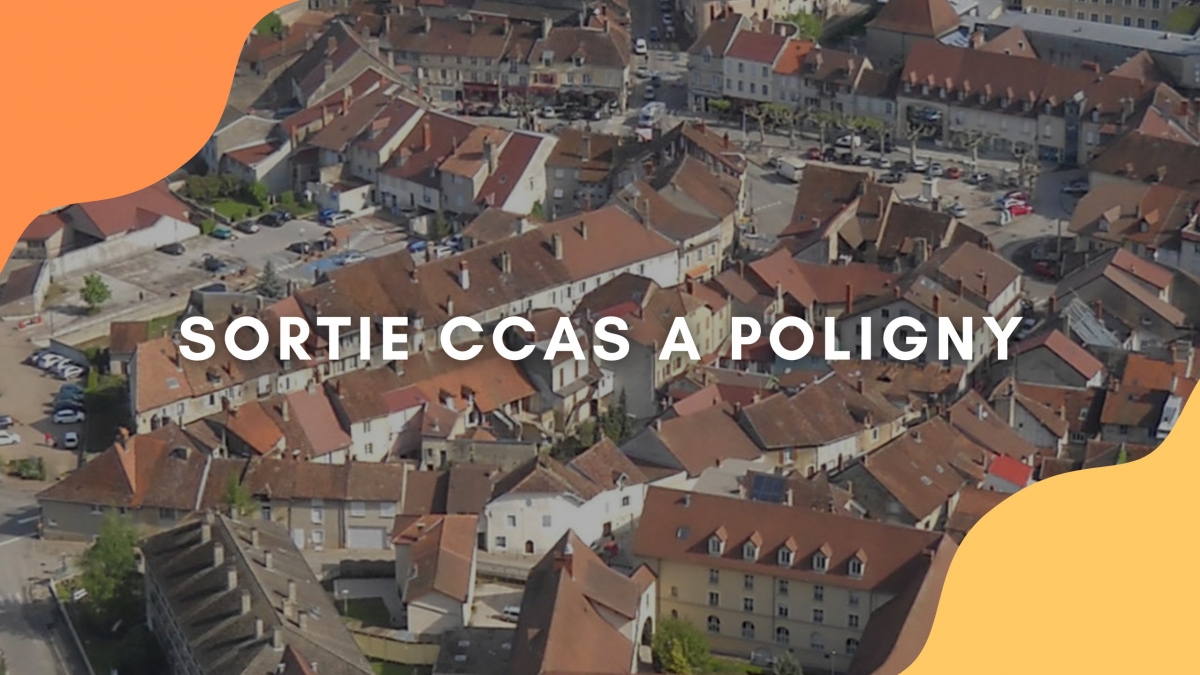 SORTIE CCAS A POLIGNY